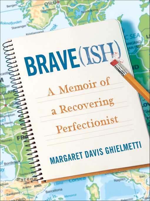 Title details for Brave(ish) by Margaret Davis Ghielmetti - Available